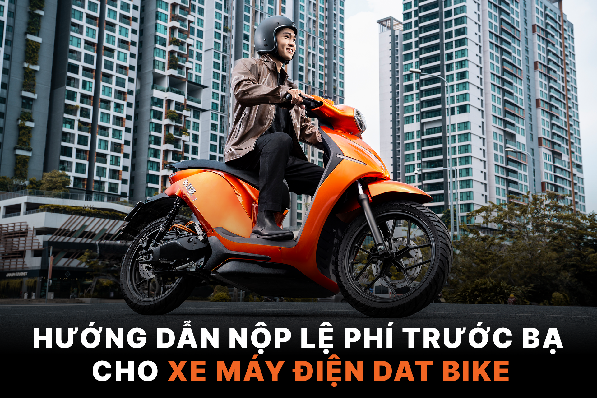 Hướng dẫn nộp lệ phí trước bạ cho xe máy điện Dat Bike