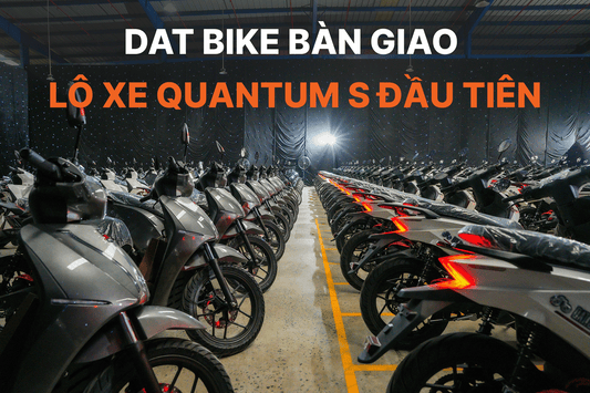 Dat Bike giao lô xe Quantum S đầu tiên đến khách hàng!