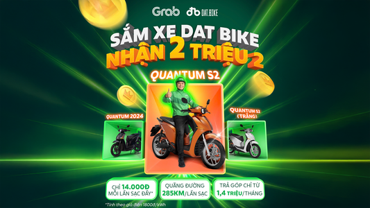 Dat Bike x Grab: Sắm Xe Điện Dat Bike Nhận Ngay 2,2 Triệu Đồng!