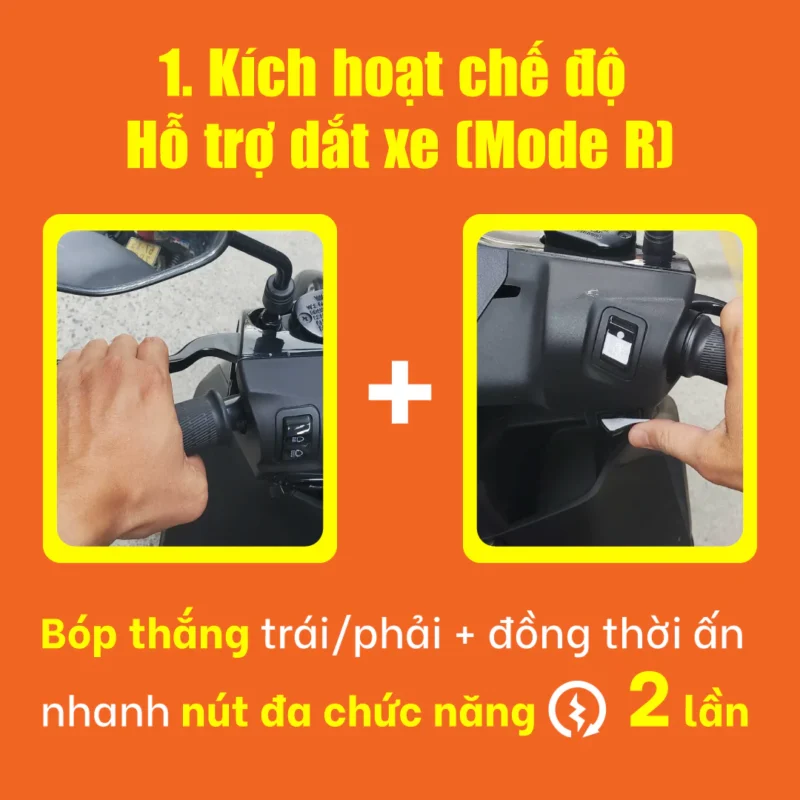 Kích hoạt chế độ Hỗ trợ dắt xe (Mode R)