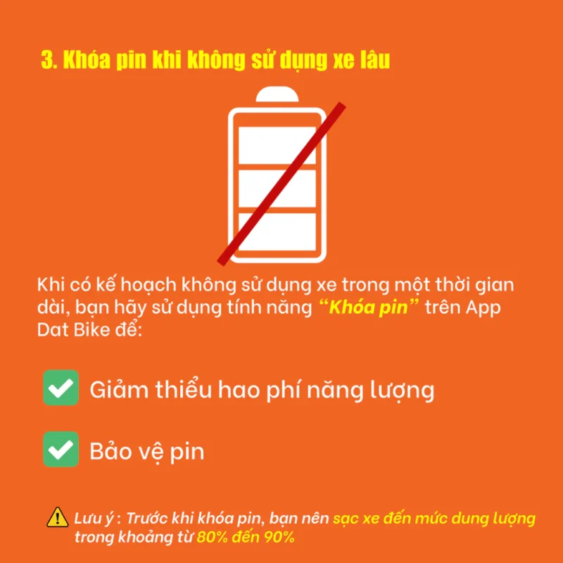 Khóa pin khi không sử dụng xe lâu