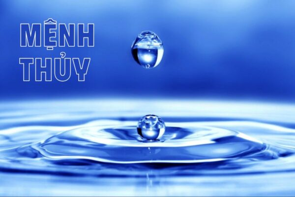 Mệnh Thủy trong ngũ hành có những đặc điểm cần lưu ý